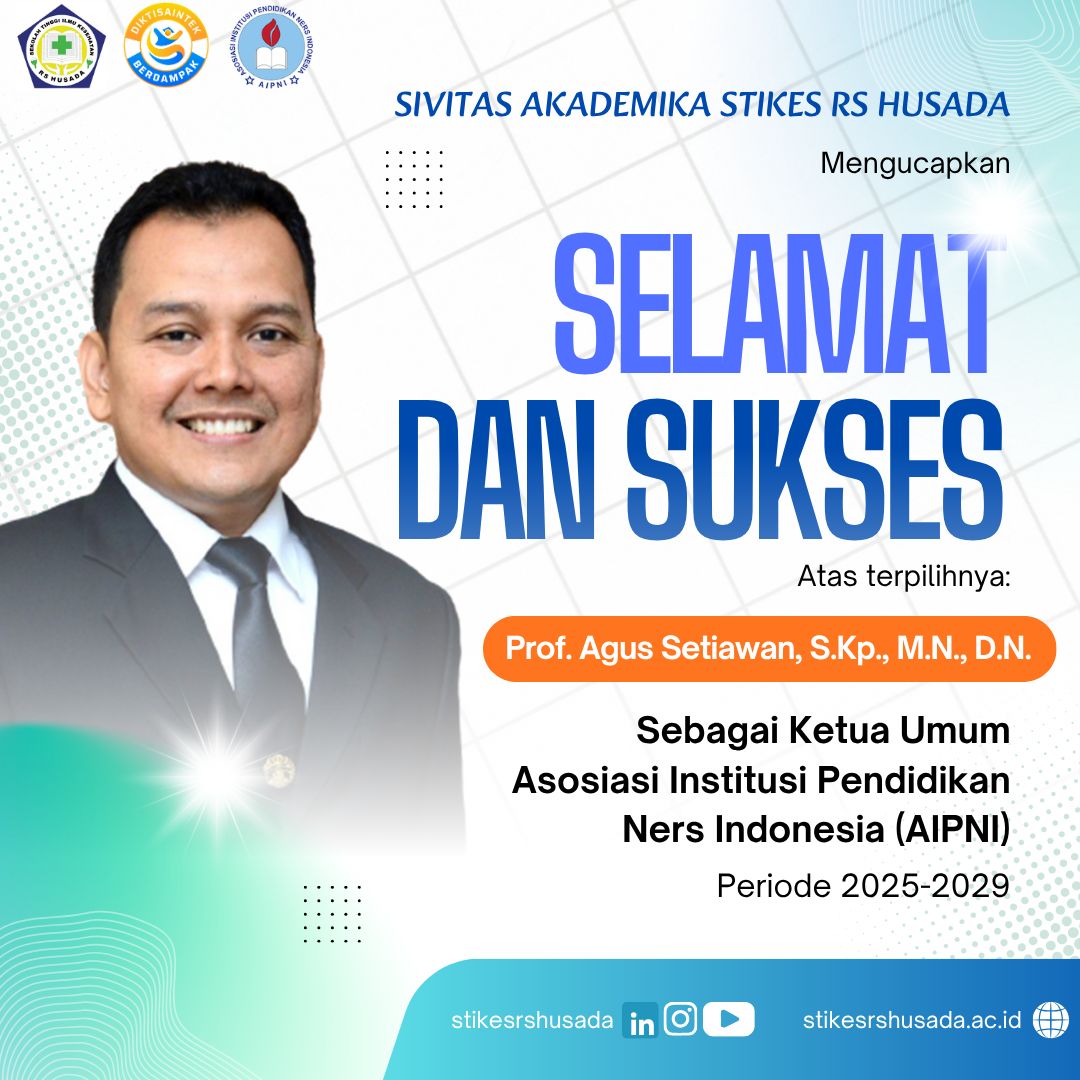Selamat dan Sukses Atas terpilihnya Prof. Agus Setiawan, S.Kp., M.N., D.N. sebagai Ketua Umum Asosiasi Institusi Pendidikan Ners Indonesia (AIPNI) Periode 2025–2029